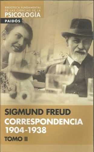 Correspondencia 1904 - 1938 Tomo Ii - Ln - Sigmund Freud