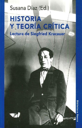 Libro Historia Y Teoría Crítica De Susana Díaz