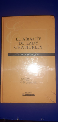 El Amante De Lady Chatterley D. H. Lawrence