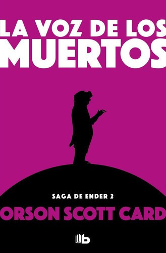 Voz De Los Muertos,la - Card, Orson Scott