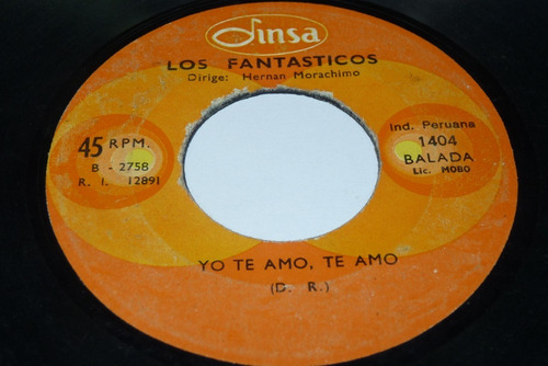 Jch- Los Fantasticos Yo Te Amo Te Amo 45 Rpm