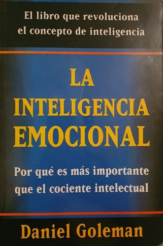 La Inteligencia Emocional - Daniel Goleman