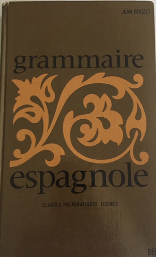 Libro Grammaire Espagnole Jean Bouzet