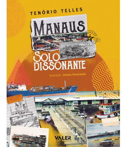 Manaus: Solo Dissonante, de Telles, Tenório. Valer Livraria Editora E Distribuidora Ltda, capa mole em português, 2020