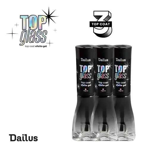 Kit 3 Top Coat Glass Dailus Top Glass, Para Um Efeito Gel Sem Cabine