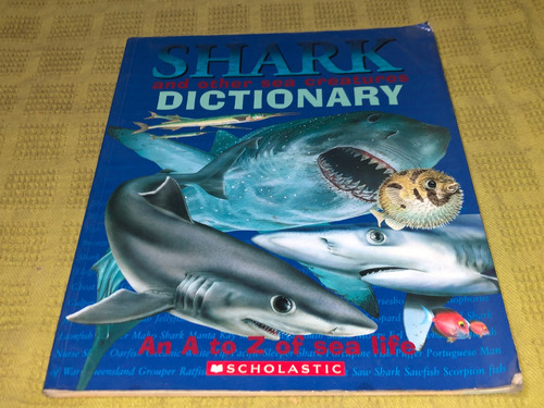 Shark And Other Sea Creatures Dictionary - Scholastic