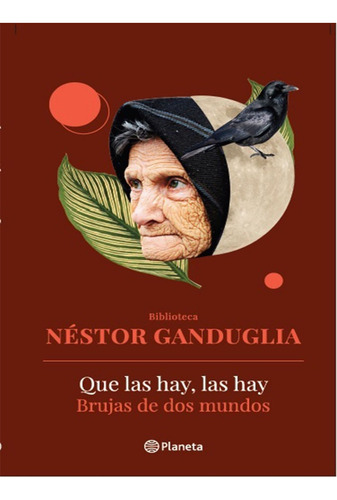 Que Las Hay, Las Hay*.. - Néstor Ganduglia