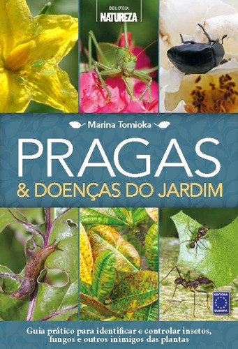 Pragas & Doenças do Jardim, de Tomioka, Marina. Editora Europa Ltda., capa mole em português, 2018