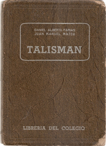 Talisman Farias Mateo Del Colegio