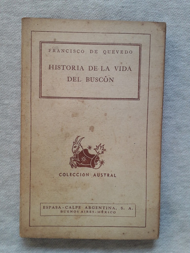 Historia De La Vida Del Buscón Francisco De Quevedo 1939 