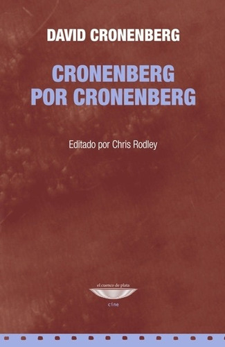 Cronenberg Por Cronenberg - David Cronenberg Cuenco De Plata