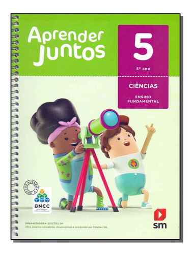 Libro Aprender Juntos Ciencias 5 Ano 06ed 17 De Edicoes Sm