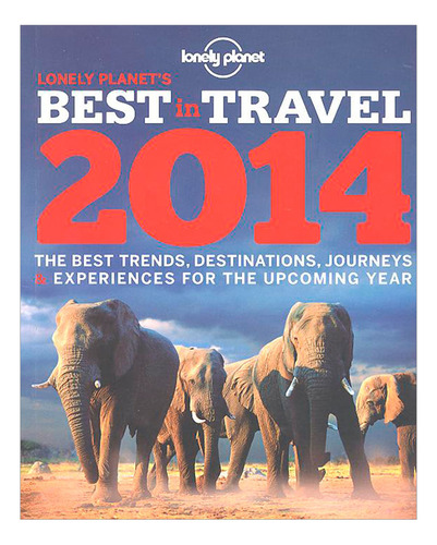 Libro Lonely Planet´s: Best In Travel 2014