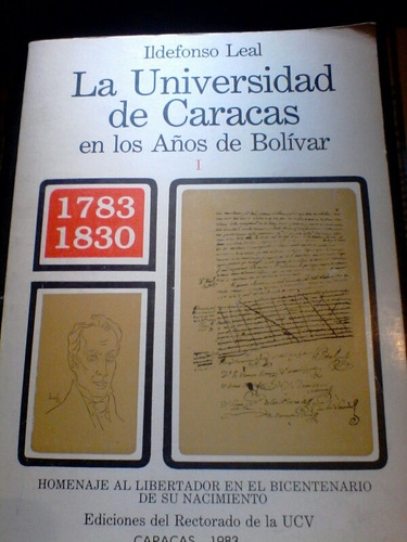 La Universidad De Caracas En Los Tiempos De Bolivar 