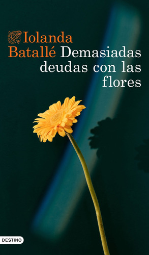 Libro Demasiadas Deudas Con Las Flores De Batallé Prats Iola