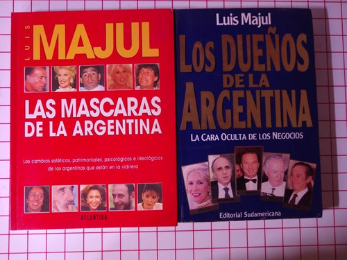 Las Mascaras De La Argentina Y Otro. Majul