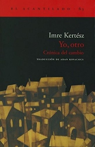 Libro Yo Otro De Kertesz Imre