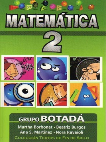Matemática 2 - Grupo Botadá - Editorial Fin De Siglo