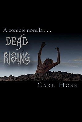 Libro Dead Rising - Hose, Carl