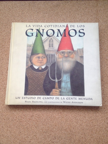 Libro La Vida Cotidiana De Los Gnomos