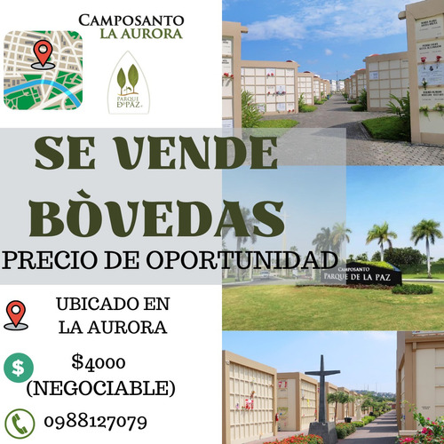 Se Vende De Oportunidad Bovedas En Parque De La Paz  La Aurora 