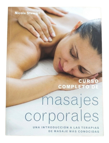 Curso Completo De Masajes Corporales 