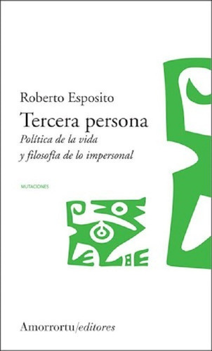 Tercera Persona  Roberto Esposito -amorrortu