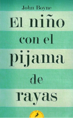 Libro: El Niño Con El Pijama De Rayas - John Boyne