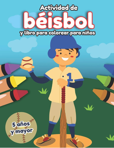 Actividad De Béisbol Y Libro Para Colorear Para Niños 5 A...