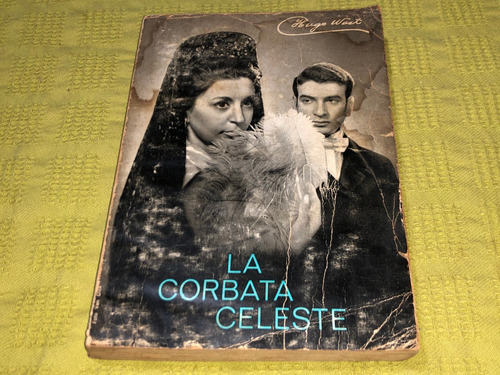 La Corbata Celeste - Hugo Wast - Don Bosco