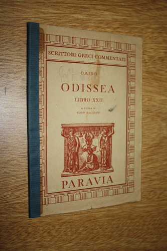 Omero - Odissea - Libro 22 - G. Mazzoni ( Griego/ Italiano )
