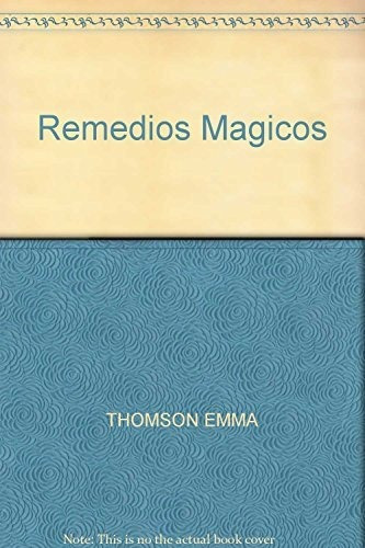 Remedios Magicos  Valeria Varita, De Emma Thomson. Editorial Beascoa, Tapa Blanda En Español