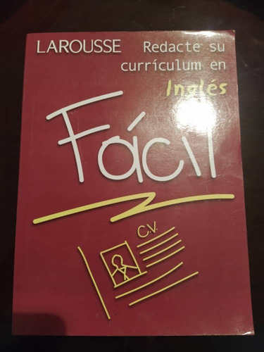 Redacte Su Currículum En Inglés Larousse