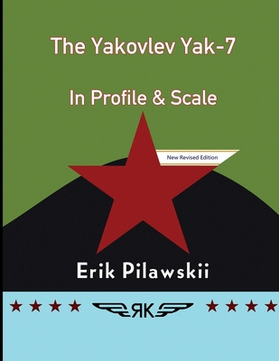 Libro The Yakovlev Yak-7 In Profile & Scale - Pilawskii, ...