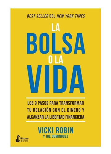 La Bolsa O La Vida De Vicki Robin Finanzas Dinero Libro 