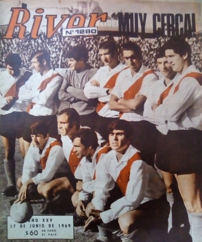 Revista River 1280 Campeonato 1969 Unión 0 River 1 