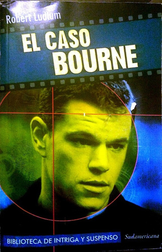 El Caso Bourne. Robert Ldlum