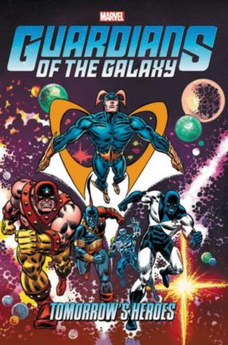 Guardians Of The Galaxy: Tomorrow's Heroes Omnibus / Arnold