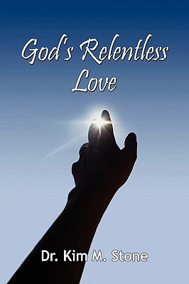 Libro God's Relentless Love - Stone, Kim