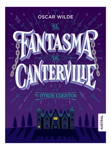 El Fantasma De Canterville Y Otros Cuentos
