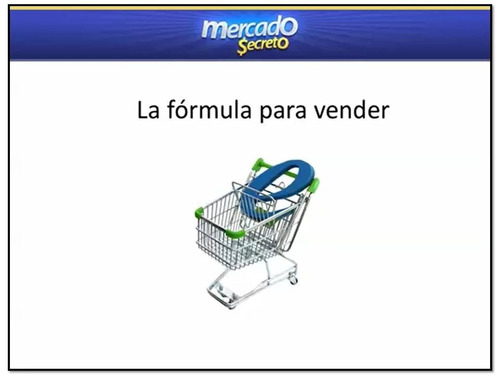 Mercado Secreto Ganar Dinero En Mercadolibre + Plantillas Ml