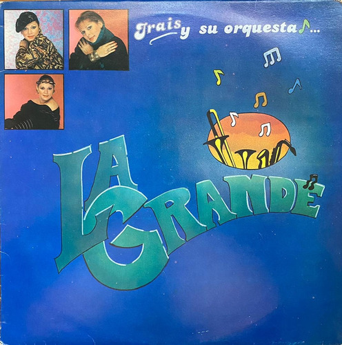 Disco Lp - Irais Y Su Orquesta / La Grande. Album (1990)