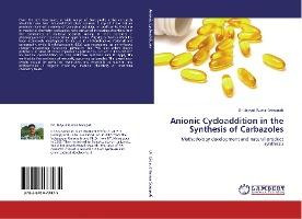 Libro Anionic Cycloaddition In The Synthesis Of Carbazole...