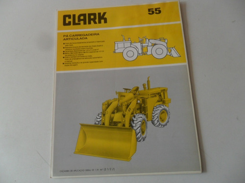 Folleto Clark 55 Tractor Antiguo No Manual Cargador Pala