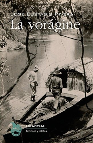 Libro : La Voragine  - Rivera, José Eustasio _f