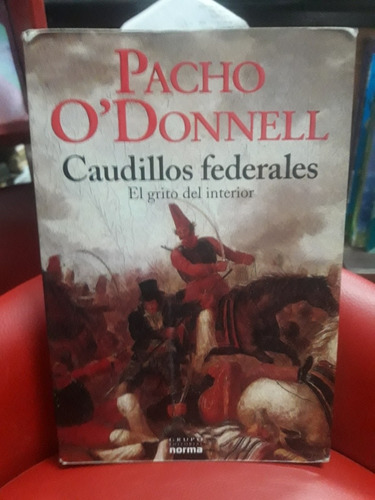 Caudillos Federales - O'donell - Usado - Devoto 