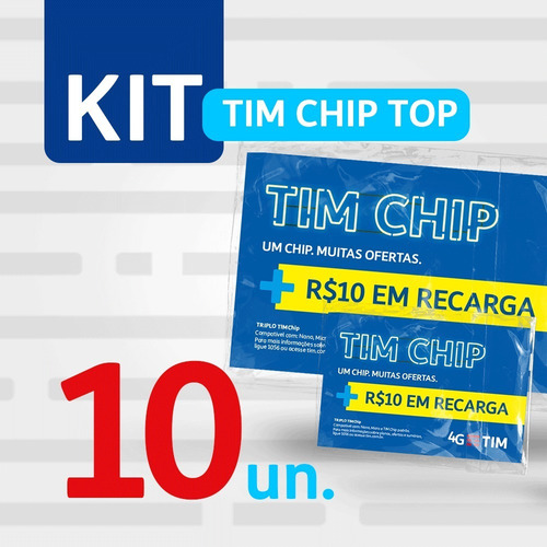 Imagem 1 de 2 de Kit 10 Tim Chip Top (com R$10 Em Recarga)