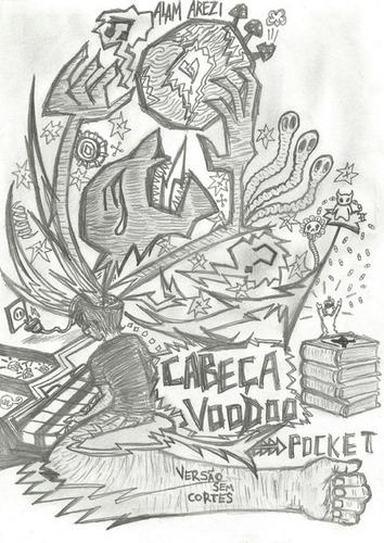 Cabeça Voodoo: Versão sem Cortes (Pocket Book), de Alam Arezi. aplicável, vol. 1. Editorial Clube de Autores, capa mole, edição 2 em português, 2010