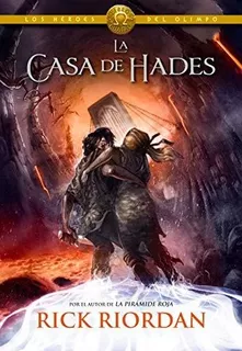 Heroes Del Olimpo 4 La Casa De Hades - Riordan,rick