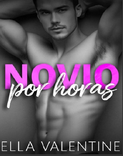 Novio Por Horas | Ella Valentine Ebooks Digital